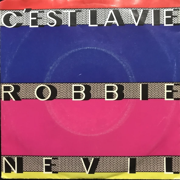 Robbie Nevil C'est La Vie 45lik Plak ürün görseli 1