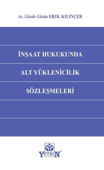İnşaat Hukukunda Alt Yüklenicilik Sözleşmeleri ürün görseli 1