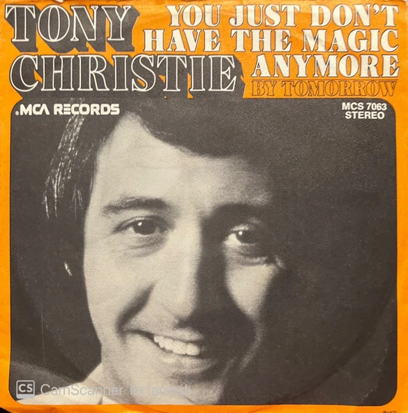 Tony Christie You Just Don't Have The Magic Anymore 45lik Plak ürün görseli 1