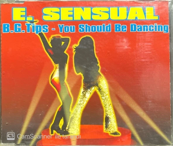 E. Sensual B. G. Tips You Should Be Dancing Maxi Single CD ürün görseli 1
