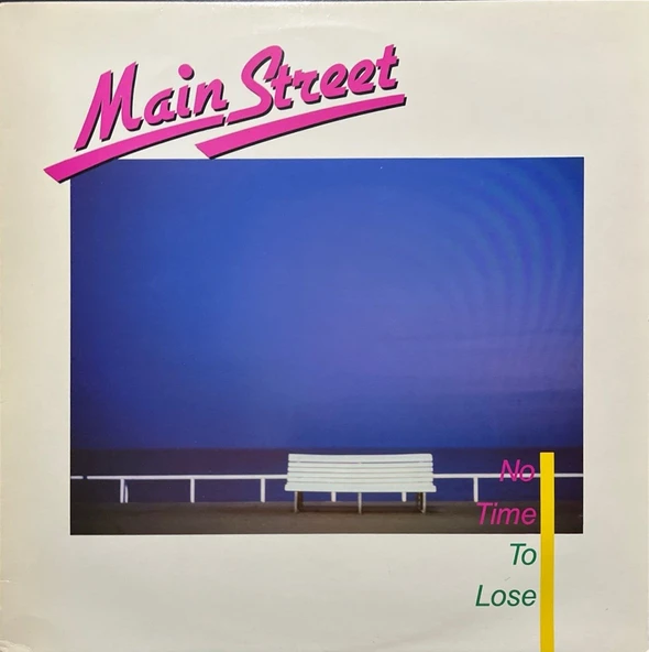 Main Street No Time To Lose LP Plak ürün görseli 1
