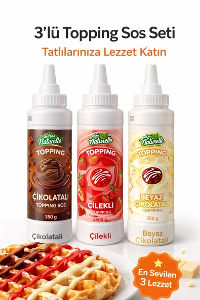 Gülsan Naturello Klasik 3’lü Topping Sos Seti 350 g (Çikolata, Beyaz Çikolata, Çilek) ürün görseli 1