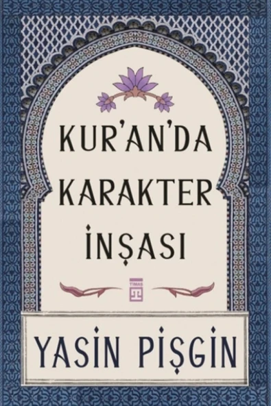 Kuranda Karakter İnşası Yasin Pişgin Timaş - Resim 2