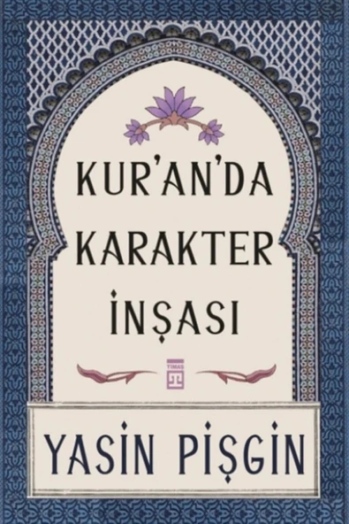 Kuranda Karakter İnşası Yasin Pişgin Timaş - Resim 3