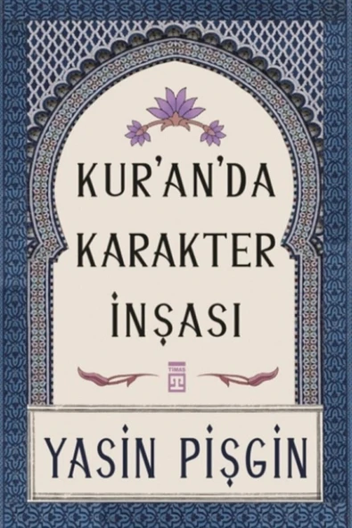 Kuranda Karakter İnşası Yasin Pişgin Timaş - Resim 4