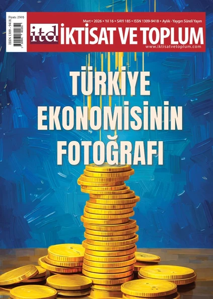 İktisat ve Toplum Dergi 185.Sayı Mart 2026 ürün görseli 1