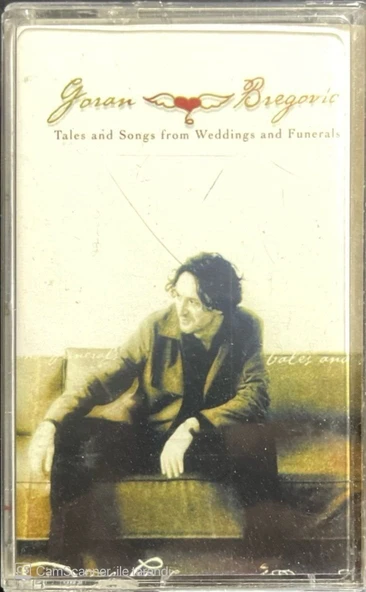 (Plak Değildir KASET tir) Goran Bregovic Tales And Songs From Weddings And Funerals Kaset ürün görseli 1