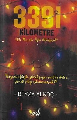 3391 Kilometre - Karton Kapak Beyza Alkoç İndigo Kitap - YENİ KİTAP ürün görseli 1