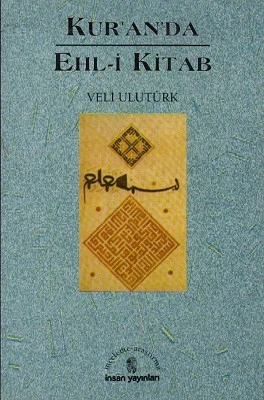 Kur'an'da Ehl-i Kitap Veli Ulutürk İnsan Yayınları - YENİ KİTAP ürün görseli 1