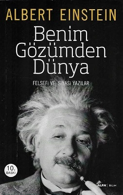Benim Gözümden Dünya Felsefe ve Siyasi Yazılar Albert Einstein Alfa Yayıncılık - YENİ KİTAP ürün görseli 1