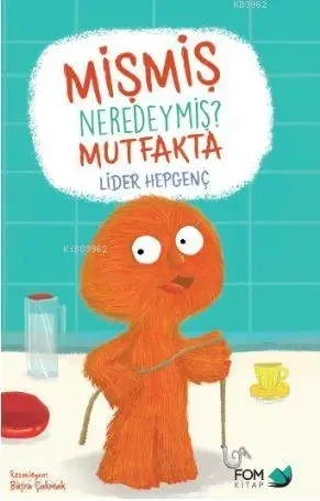 Mişmiş Nerdeymiş Mutfakta ürün görseli 1