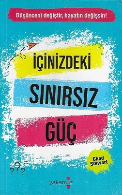 İçinizdeki Sınırsız Güç - Düşünceni Değiştir Hayatın Değişsin Chad Stewart Yakamoz Yayınları - YENİ KİTAP ürün görseli 1