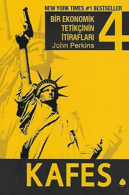 Bir Ekonomik Tetikçinin İtirafları 4 - Kafes John Perkins April Yayıncılık - YENİ KİTAP ürün görseli 1