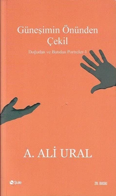 Güneşimin Önünden Çekil A. Ali Ural Şule Yayınları - YENİ KİTAP ürün görseli 1