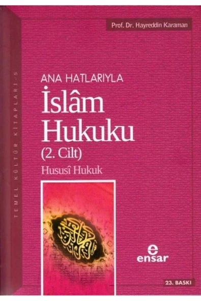 Anahatlarıyla İslam Hukuku-2 Hayrettin Karaman Ensar ürün görseli 1