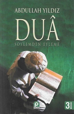 Dua Söylemden Eyleme Abdullah Yıldız Pınar Yayınları - YENİ KİTAP ürün görseli 1