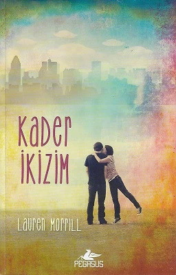 Kader İkizim Lauren Morrill Pegasus Yayınları - YENİ KİTAP ürün görseli 1