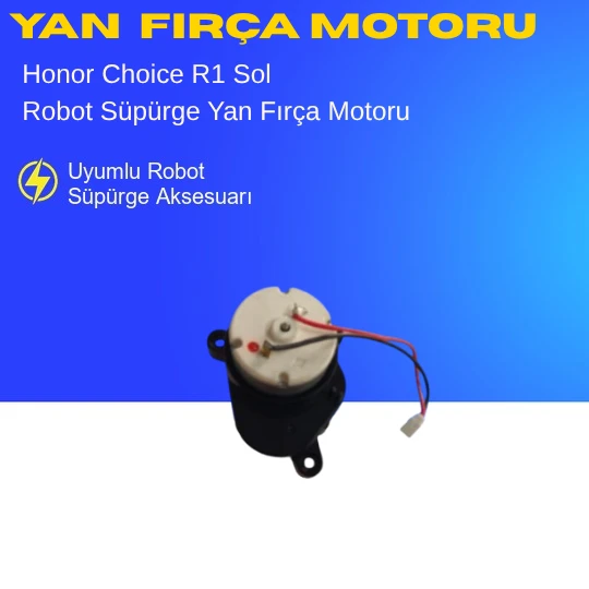 Honor Choice R1 Uyumlu Sol Yan Fırça Motoru ürün görseli 1