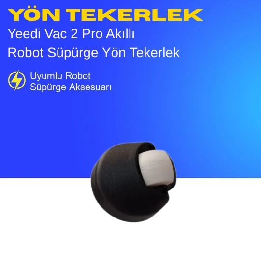 Yeedi Vac 2 Pro Akıllı Robot Süpürge Yön Tekerlek – Yedek Parça ürün görseli 1