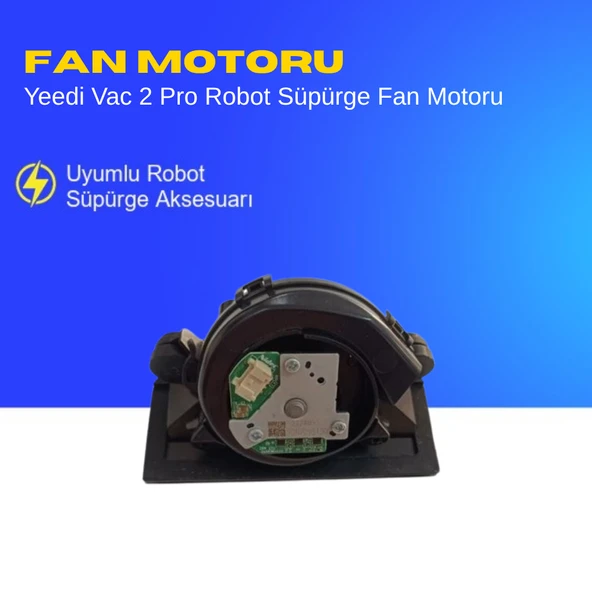 Yeedi Vac 2 Pro Robot Süpürge Fan Motoru ürün görseli 1