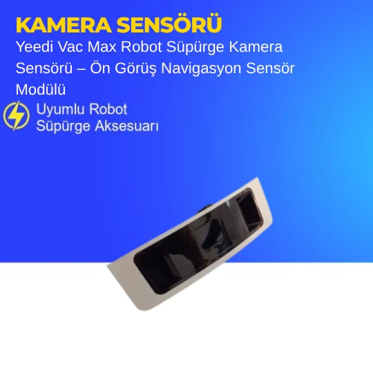 Yeedi Vac Max Robot Süpürge Kamera Sensörü – Ön Görüş Navigasyon Sensör Modülü - Resim 2