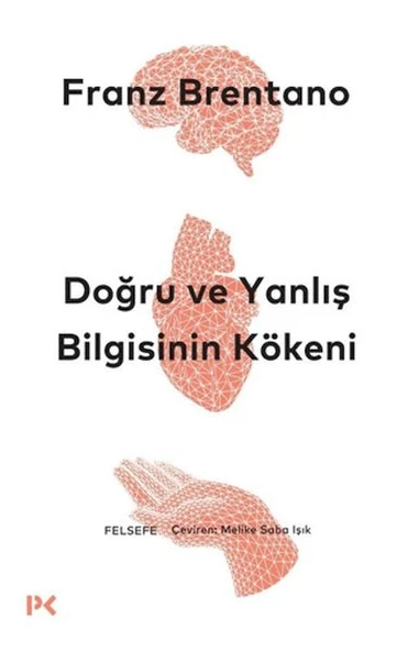 Doğru ve Yanlış Bilgisinin Kökeni ürün görseli 1