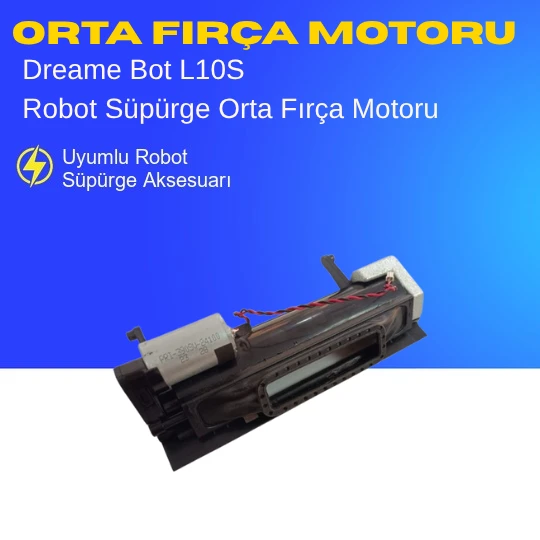 Dreame Bot L10S Uyumlu Orta Fırça Motoru ürün görseli 1