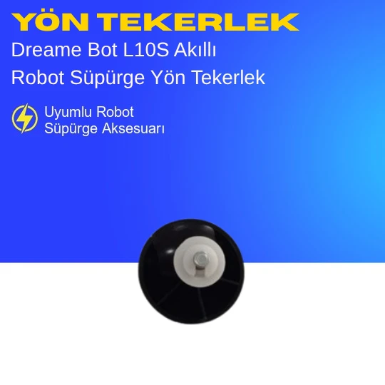 Dreame Bot L10S Akıllı Robot Süpürge Yön Tekerlek – Yedek Parça ürün görseli 1