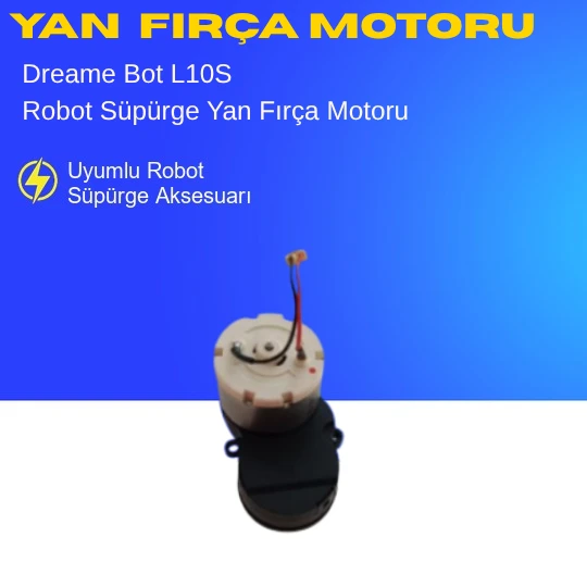 Dreame Bot L10S Uyumlu Yan Fırça Motoru ürün görseli 1