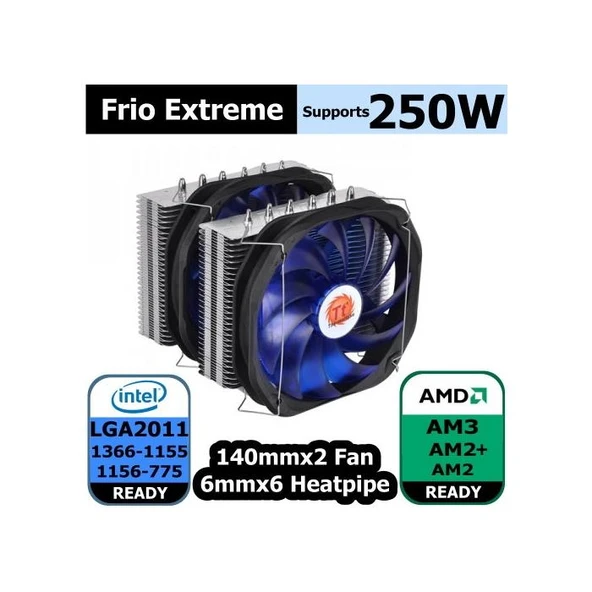 Thermaltake Frio Extreme CPU Soğutucusu İntel LGA2011/1366/1155/1156/775 AMD FM1/AM3+/AM3/AM2+/AM2 CL-P0587 ürün görseli 1