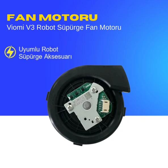 Viomi V3 Robot Süpürge Fan Motoru ürün görseli 1
