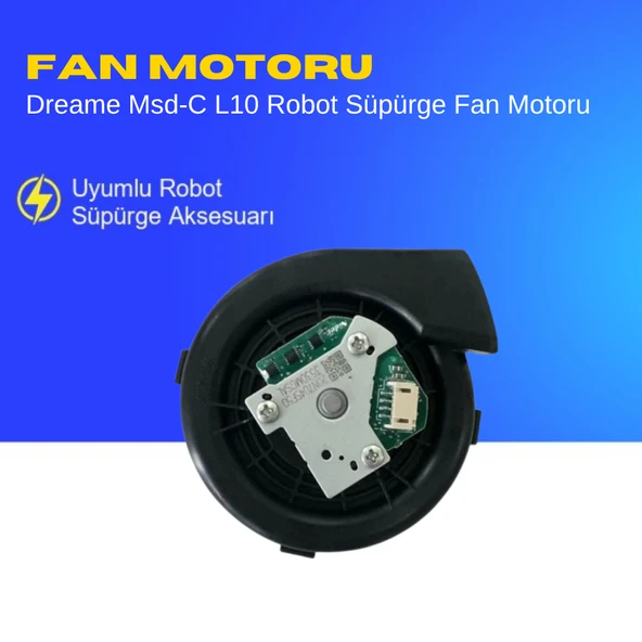 Dreame Msd-C L10 Robot Süpürge Fan Motoru ürün görseli 1