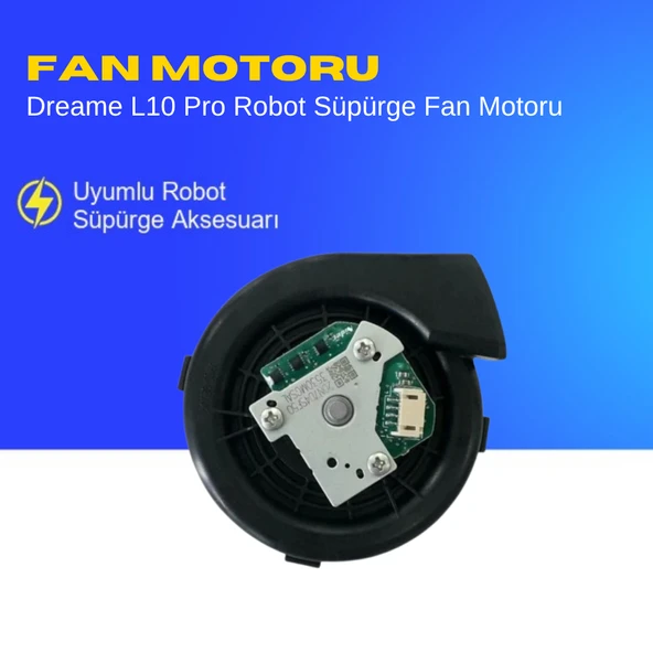 Dreame L10 Pro Robot Süpürge Fan Motoru ürün görseli 1