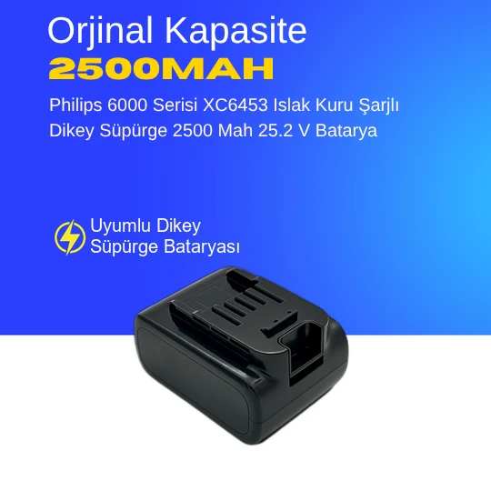 Philips 6000 Serisi XC6453 Islak Kuru Şarjlı Dikey Süpürge 2500 Mah 25.2 V Batarya – Orjinal Uyumlu Uzun Ömürlü, Maksimum Performans Pil ürün görseli 1