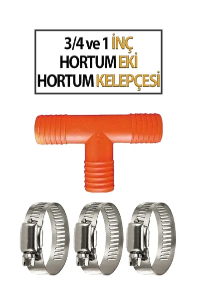 3/4 - 1'İnç T Hortum Eki ve 3 Adet Kelepçe ürün görseli 1