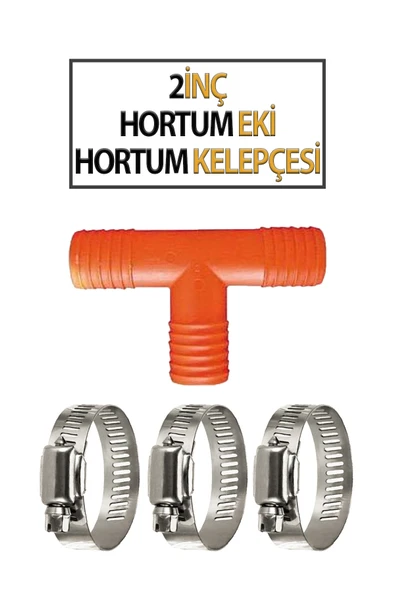 2'İnç T Hortum Eki ve 3 Adet Kelepçe ürün görseli 1