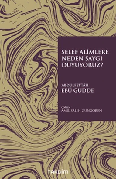 Selef Alimlere Neden Saygı Duyuyoruz? ürün görseli 1