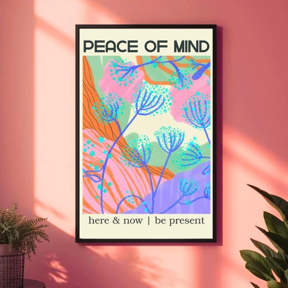 Besay Çiçek Desenli Peace of Mind Duvar Posteri-Estetik Dekoratif A2 Çerçevesiz ürün görseli 1