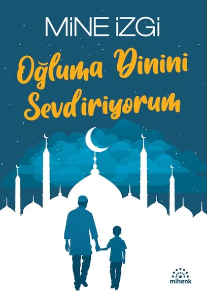 Oğluma Dinini Sevdiriyorum ürün görseli 1