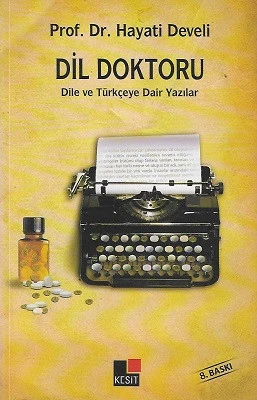Dil Doktoru (Dile ve Türkçeye Dair Yazılar) Hayati Develi Kesit Yayınları - YENİ KİTAP ürün görseli 1