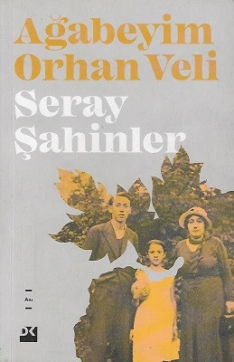 Ağabeyim Orhan Veli Seray Şahinler Doğan Kitap - YENİ KİTAP ürün görseli 1