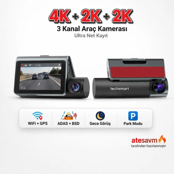 TECHSMART 3 Kanal 4K + 2K + 2K Araç İçi Kamera ADAS BSD WiFi GPS Gece Görüş Park Modu ürün görseli 1