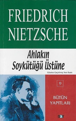 Ahlakın Soykütüğü Üstüne Friedrich Nietzsche Say Yayınları - YENİ KİTAP ürün görseli 1