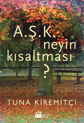A.Ş.K. Neyin Kısaltması? Tuna Kiremitçi Doğan Kitap - İKİNCİ EL KİTAP ürün görseli 1