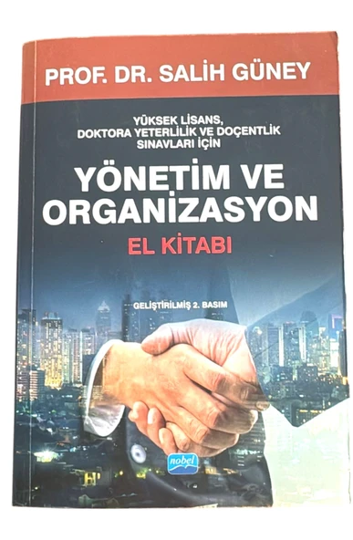 (İkinci El - Temiz) Yönetim ve Organizasyon El Kitabı - Prof. Dr. Salih Güney ürün görseli 1