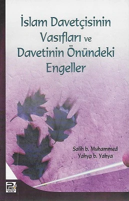 İslam Davetçisinin Vasıfları ve Davetinin Önündeki Engeller Salih B. Muhammed, Yahya B. Yahya Polen Yayınları - YENİ KİTAP ürün görseli 1