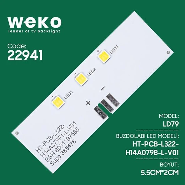 Buzdolabı İç Aydınlatma Ledi LD79 HT-PCB-L322-H14A079B-L-V01 3 Çipli ürün görseli 1