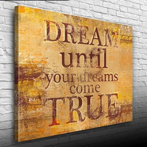 Dream Until Afiş Kahverengi Tonlarda Kanvas Tablo 50 x 70 ürün görseli 1
