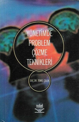 Yönetimde Problem Çözme Teknikleri Temel Çalık Nobel Yayın Dağıtım - YENİ KİTAP ürün görseli 1