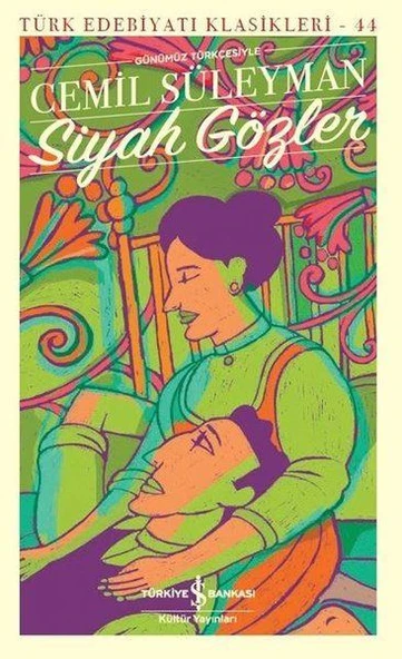 Siyah Gözler - Türk Edebiyatı Klasikleri ürün görseli 1